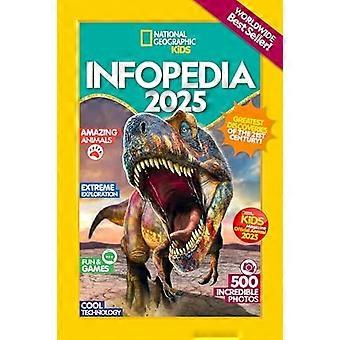 National Geographic Kids Infopedia 2025