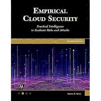 Empirische Cloud-Sicherheit, zweite Auflage: Praktische Intelligenz zur Bewertung von Risiken und Angriffen