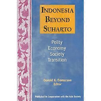 Indonesien jenseits von Suharto: Politik, Wirtschaft, Gesellschaft, Übergang