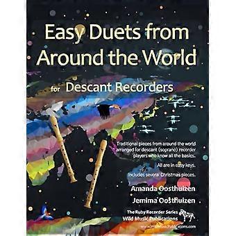 Easy Duets from Around the World für Diskantblockflöten (Sopran): 32 spannende Stücke arrangiert für zwei Spieler, die alle Grundlagen kennen.