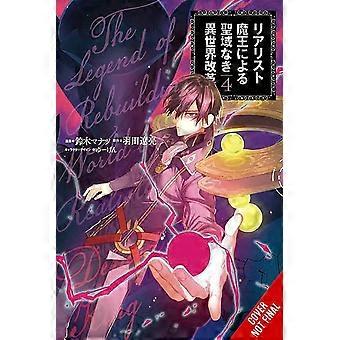 De hervorming van de wereld onder leiding van een realistische demonenkoning, deel 4 (manga) (Hervorming van de wereld onder leiding van een realistische demonenkoning, manga,