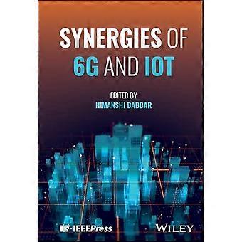 Synergies of 6G and IoT
