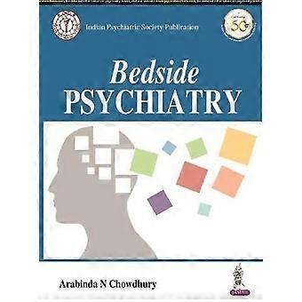 Bedside Psychiatry - Arabinda N Chowdhury - Paperback - en Book