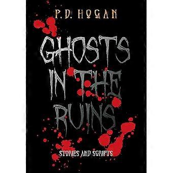 Ghosts in the ruins