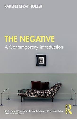 The Negative A Contemporary Introduction