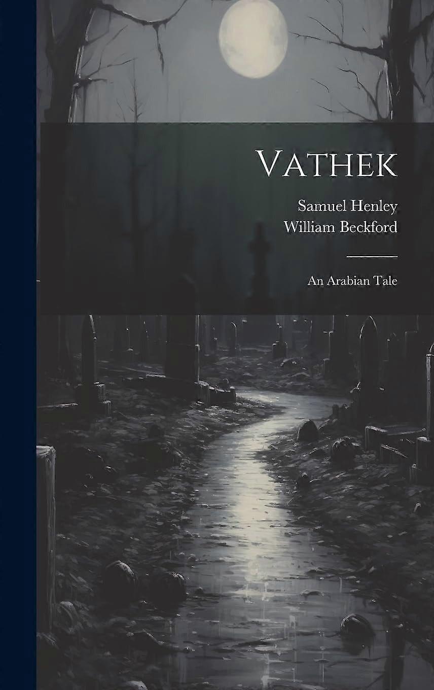 Vathek an arabian tale