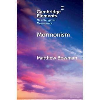 Mormonism - Matthew Bowman - Paperback - en Book