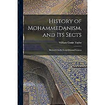 History Of Mohammedanism And Its Sects Derived Chiefly From Oriental Sources - William Cooke Taylor - Paperback - en Book