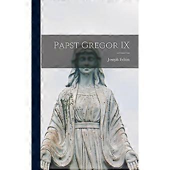 Papst Gregor Ix - Joseph Felten - Hardcover - en Book