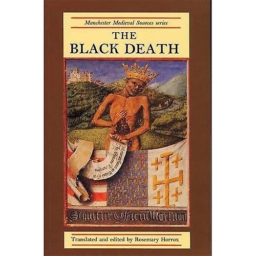 The Black Death (Manchester Medieval Sources)