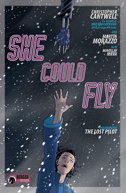 She Could Fly Volume 2 The Lost Pilot - Christopher Cantwell