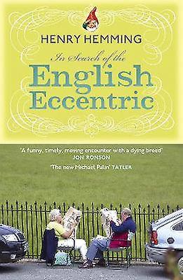 In Search of the English Eccentric
