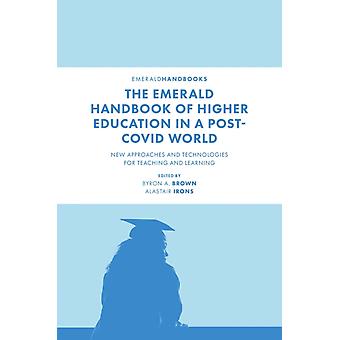 The Emerald Handbook Of Higher Education In A Postcovid World Hardback Book