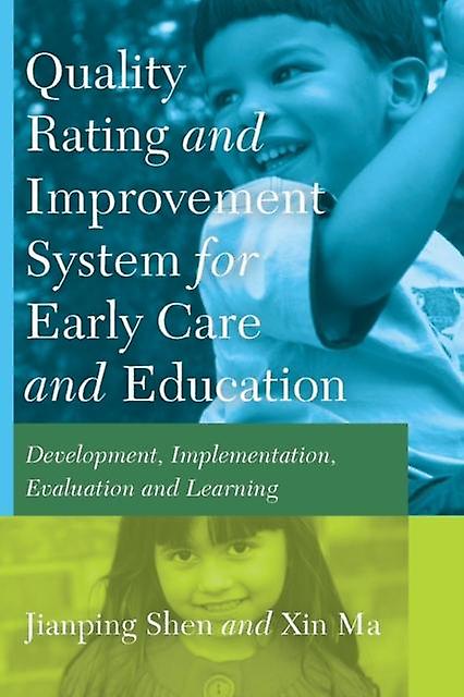 Quality Rating Improvement System For Early Care And Education by Xin Ma Paperback Book