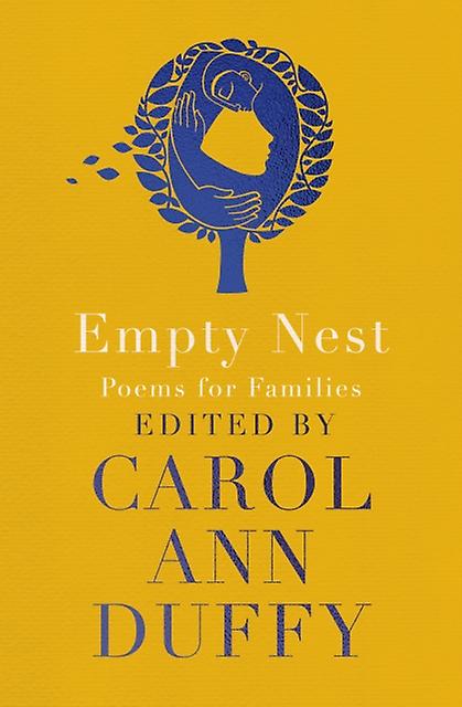 Empty Nest by Carol Ann Duffy DBE Paperback Book
