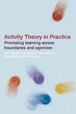 Activity Theory in Practice
