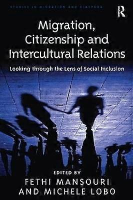 Migration Citizenship and Intercultural Relations
