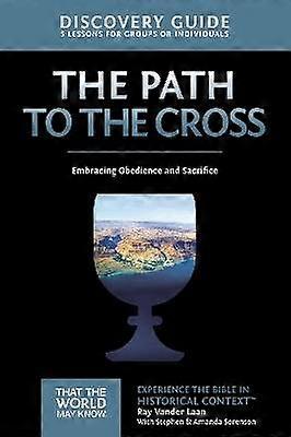 The Path to the Cross Discovery Guide