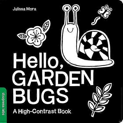 Hello, Garden Bugs: A High-Contrast Book [Board Book]