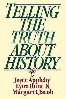 Telling the Truth about History