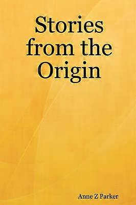 Stories from the Origin