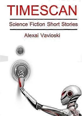 Timescan: Povestiri SF