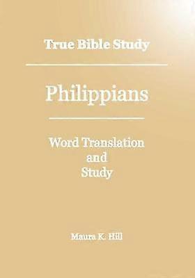 True Bible Study  Philippians