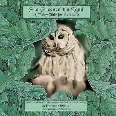 She Greened the Land