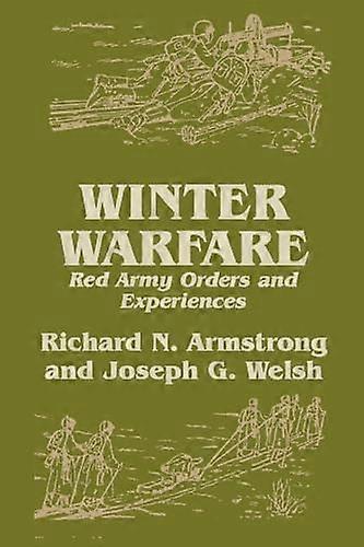 Winter Warfare: Red Army Orders and Experiences