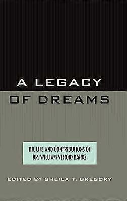 A Legacy of Dreams