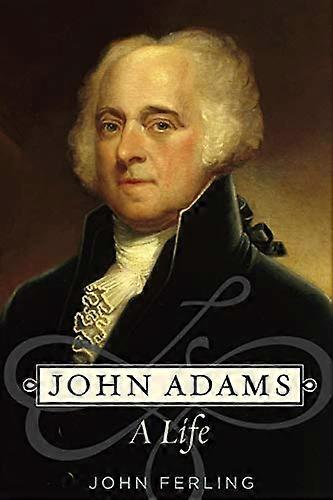 John Adams: A Life