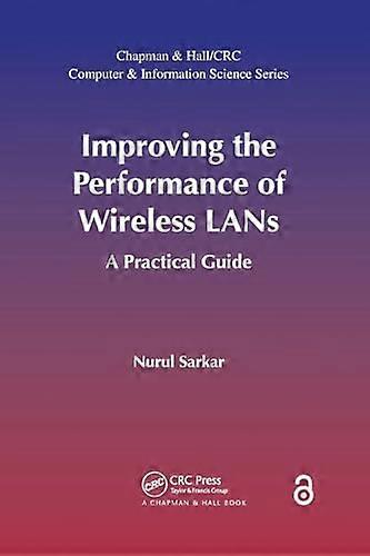 Improving the Performance of Wireless LANs: A Practical Guide