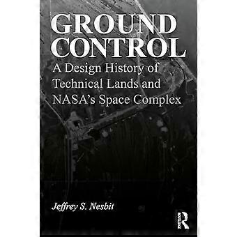 Ground Control: En designhistorie om tekniske landområder og NASAs romkompleks