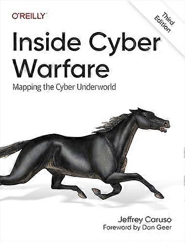 Inside Cyber Warfare:  Mapping the Cyber  Underworld