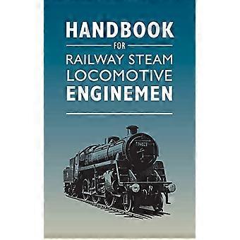Handbok för järnväg ånglok Enginemen