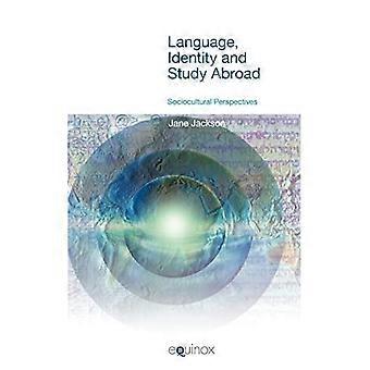 Taal, identiteit en studeren in het buitenland: socioculturele perspectieven (British Studies in Applied Linguistics)