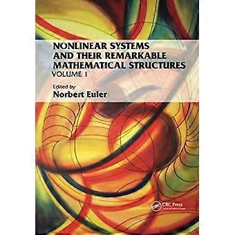 Nonlinear Systems And Their Remarkable Mathematical Structures Volume 1 - Taylor & Francis Ltd
