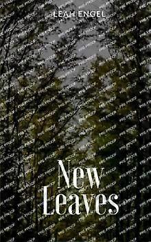 Leaves - Leah Engel