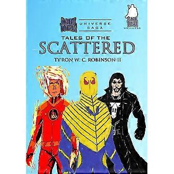 Tales of the scattered