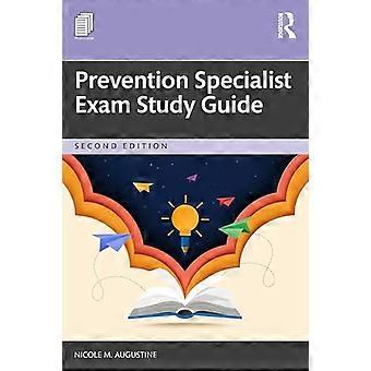 Prevention Specialist Exam Study Guide