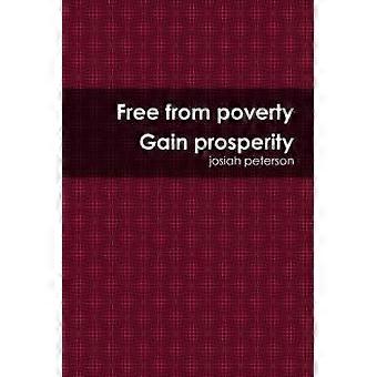 book From Poverty Gain Prosperity - josiah peterson - Paperback - en Book