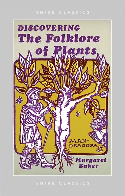 Discovering The Folklore Of Plants by Margaret Baker Paperback Book