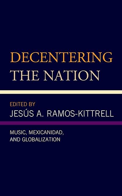 Decentering The Nation Paperback Book