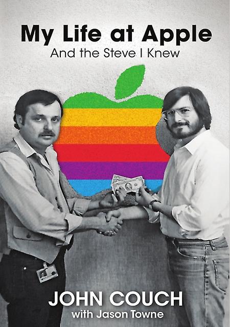 My Life At Apple by John Couch Hardback Book