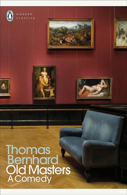 Old Masters by Thomas Bernhard Paperback Book
