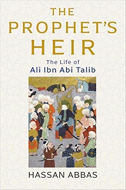 The Prophets Heir by Hassan Abbas Paperback Book