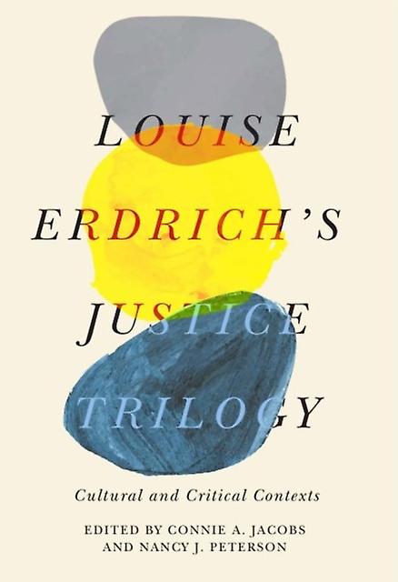 Louise Erdrichs Justice Trilogy Paperback