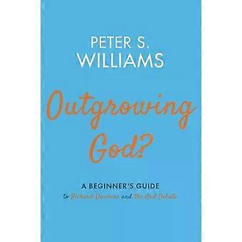 Att växa ur Gud - Peter S. Williams