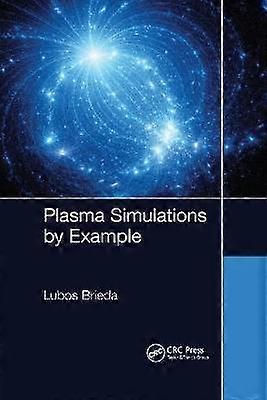 Plasma Simulations by Example