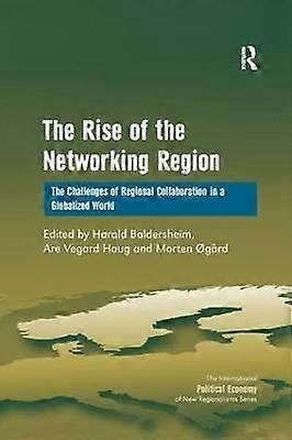 The Rise of the Networking Region
